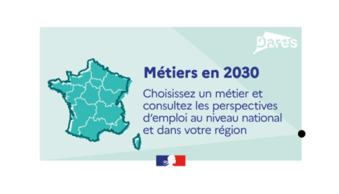 Dares Métiers en 2030 choisissez un métier et consultez les perspectives d’emploi au niveau national et dans votre région