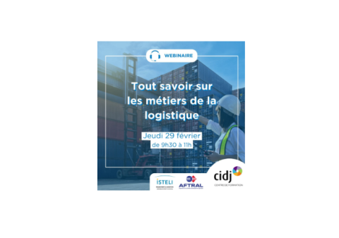 Webinaire : "Tout savoir sur les métiers de la logistique"