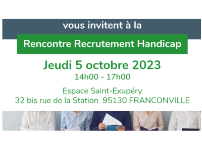Rencontre Recrutement Handicap Jeudi 5 octobre 2023