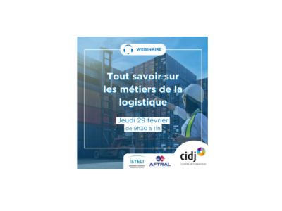 Webinaire : "Tout savoir sur les métiers de la logistique"